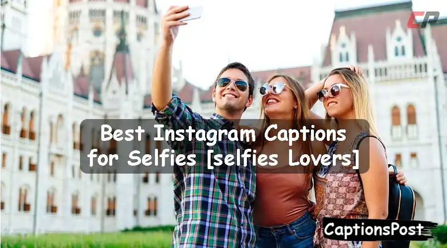 Instagram Captions for Selfies