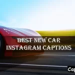 New Car Instagram Captions