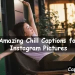 Chill Captions for Instagram