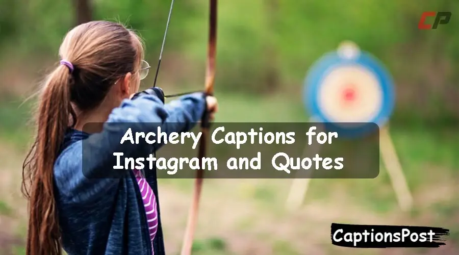 Archery Captions for Instagram