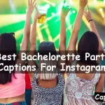 Bachelorette Party Captions For Instagram