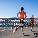 Jogging Caption For Instagram