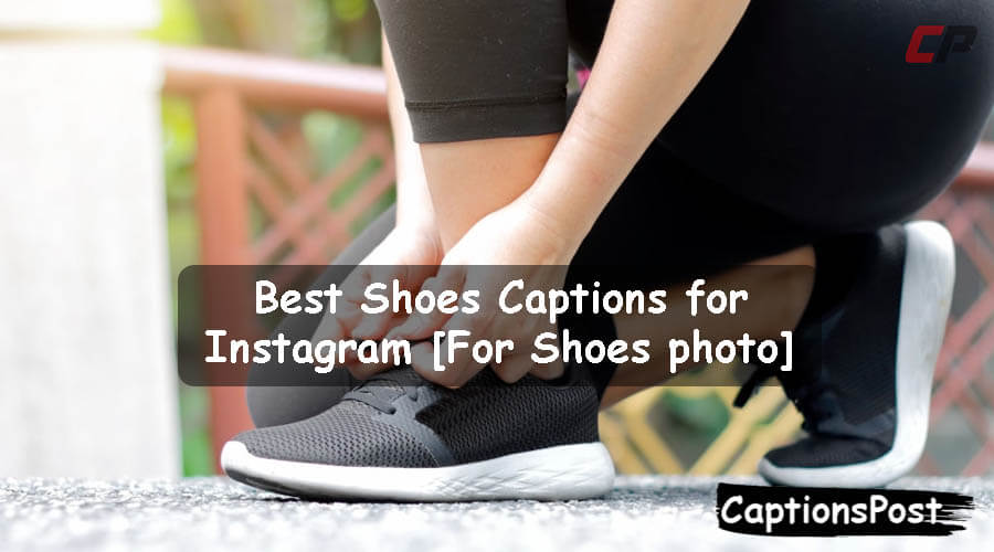 Shoes Captions for Instagram