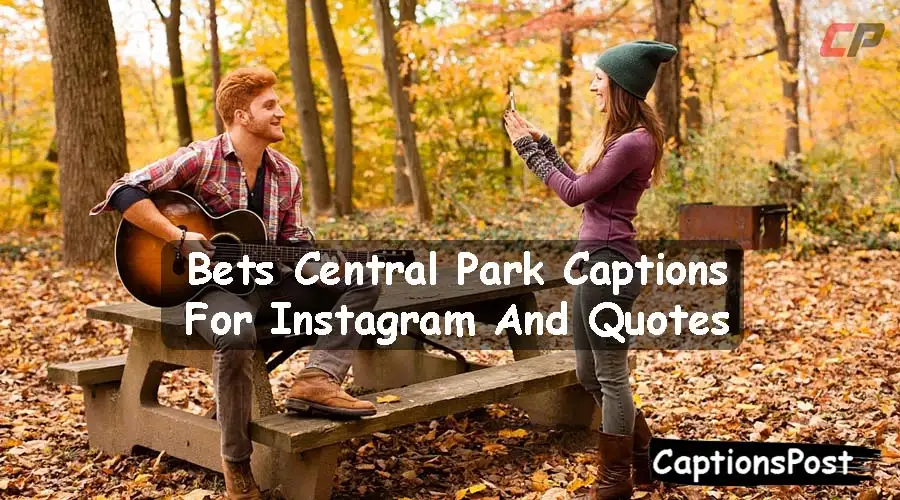 Central Park Captions For Instagram