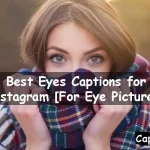 Eyes Captions for Instagram