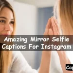Mirror Selfie Captions