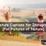Nature Captions for Instagram