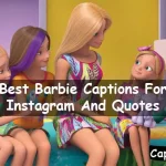Barbie Captions For Instagram