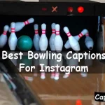 Bowling Captions For Instagram