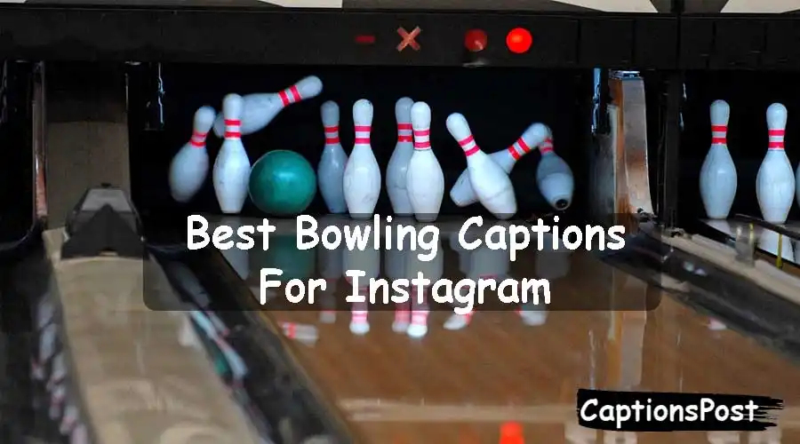Bowling Captions For Instagram