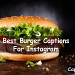 Burger Captions