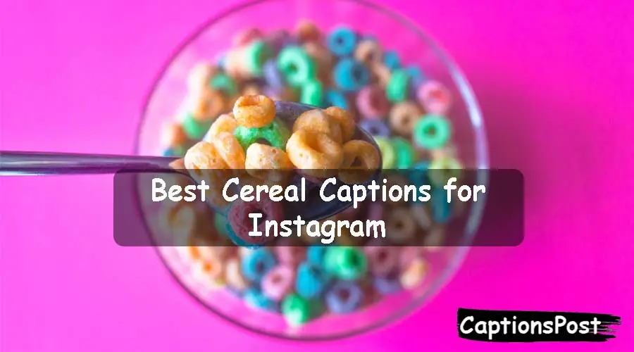 Cereal Captions