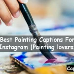 Painting Captions For Instagram