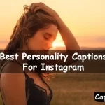 Personality Captions For Instagram