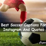 Soccer Captions For Instagram