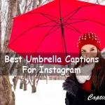 Best Umbrella Captions For Instagram