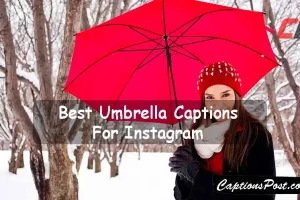 Best Umbrella Captions For Instagram