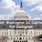 Washington DC Captions For Instagram