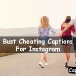 Cheating Captions For Instagram