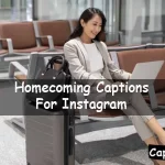 Homecoming Captions For Instagram