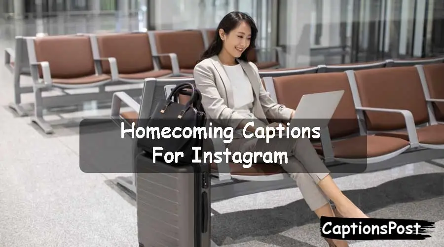 Homecoming Captions For Instagram