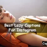 Lazy Captions For Instagram