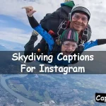 Skydiving Captions For Instagram