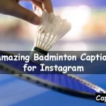 Amazing Badminton Caption for Instagram