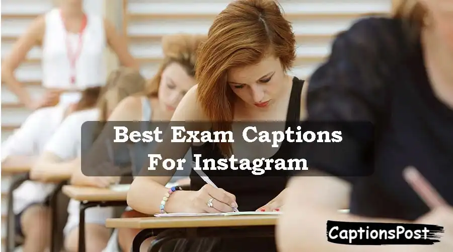 Exam Captions For Instagram