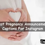 Pregnancy Announcement Captions
