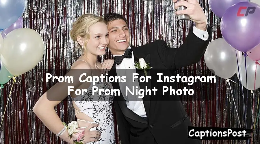Prom Captions For Instagram