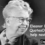 Eleanor Roosevelt Quotes
