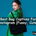 Bag Captions For Instagram