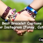 Bracelet Captions For Instagram