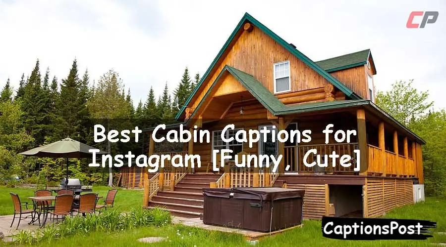 Cabin Captions for Instagram