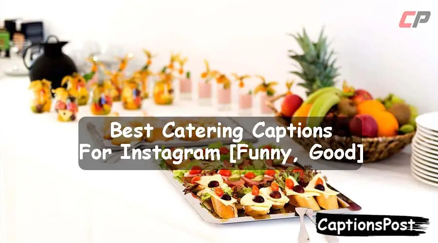 Catering Captions For Instagram