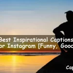 Inspirational Captions For Instagram