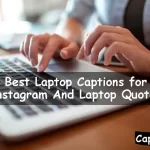 Laptop Captions for Instagram