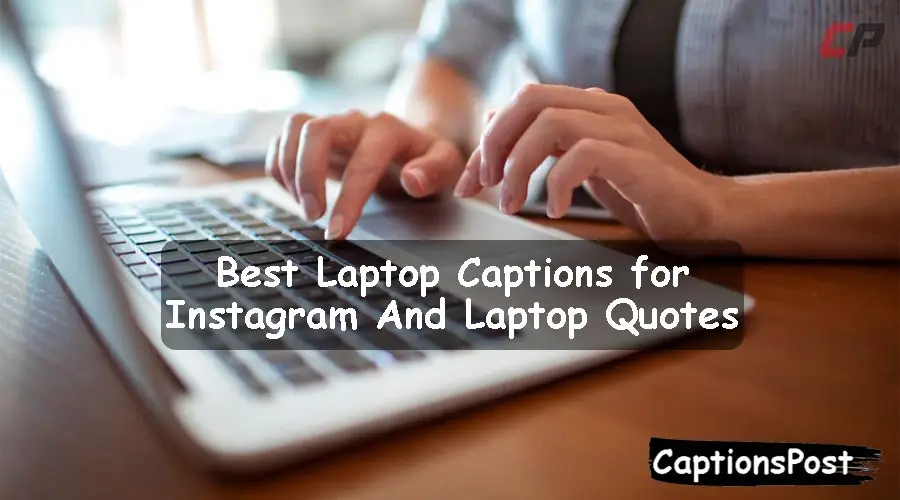 Laptop Captions for Instagram