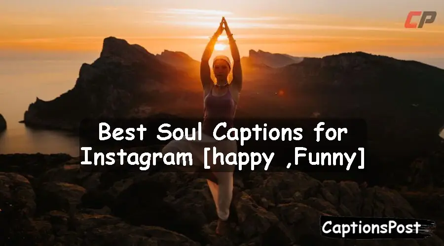 Soul Captions for Instagram