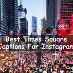 Times Square Captions For Instagram