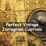Vintage Instagram Captions