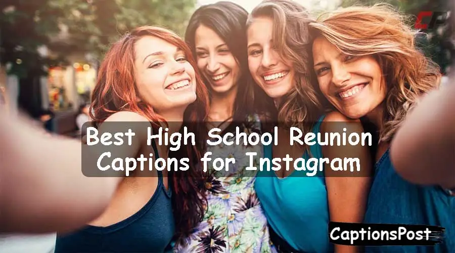 High School Reunion Captions