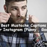 Mustache Captions For Instagram