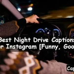 Night Drive Captions for Instagram