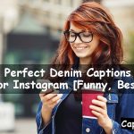Denim Captions For Instagram