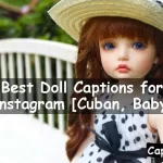 Doll Captions for Instagram