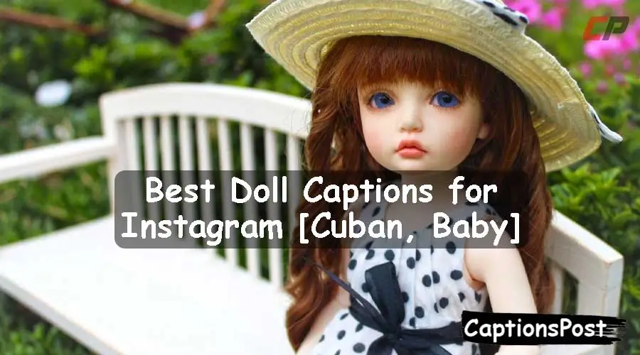 Doll Captions for Instagram