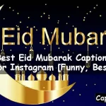 Eid Mubarak Captions For Instagram