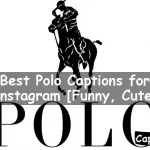 Polo Captions for Instagram